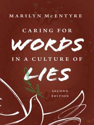 cover image of Caring for Words in a Culture of Lies, 2nd ed
